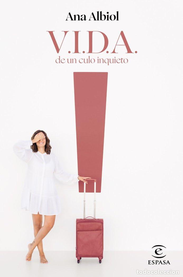 Libros de segunda mano: V.I.D.A. de un culo inquieto (Espasa Crecimiento personal)