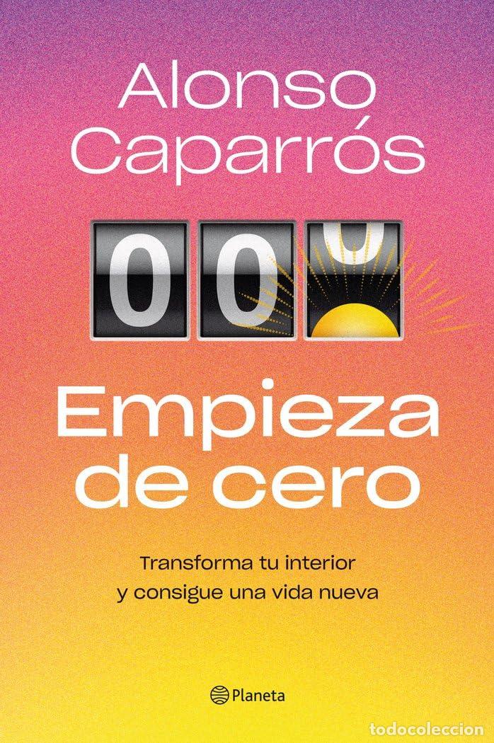 Libros de segunda mano: Empieza de cero: Transforma tu interior y consigue una vida nueva (No Ficci&oacute;n)