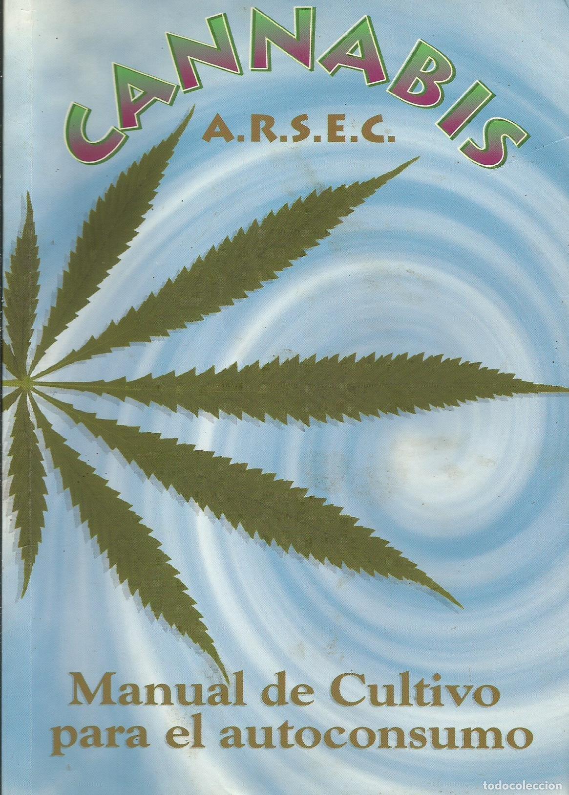 Libros de segunda mano: Cannabis : manual de cultivo para el autoconsumo