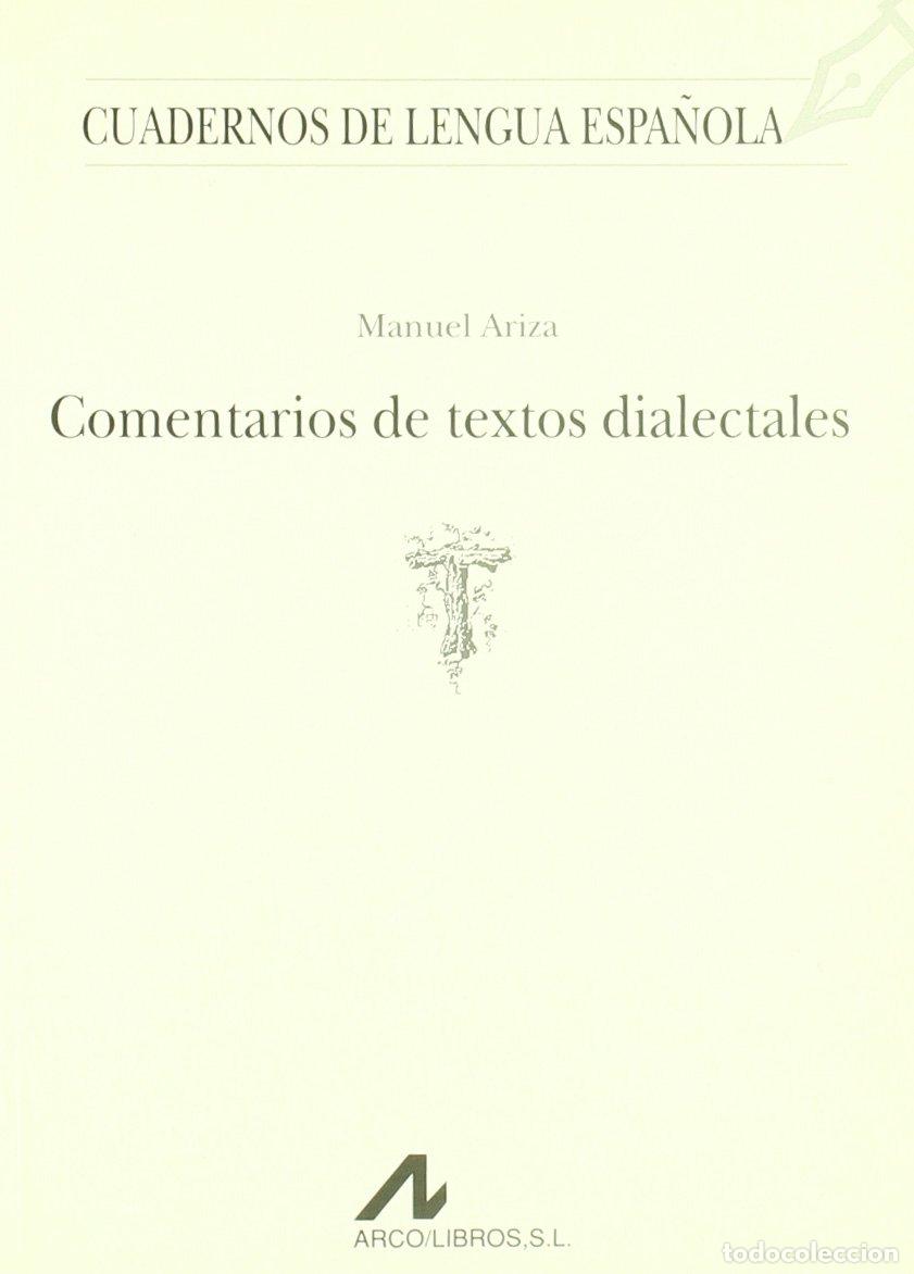 Libros de segunda mano: COMENTARIOS DE TEXTOS DIALECTALES (T) (Cuadernos de lengua espa&ntilde;ola)