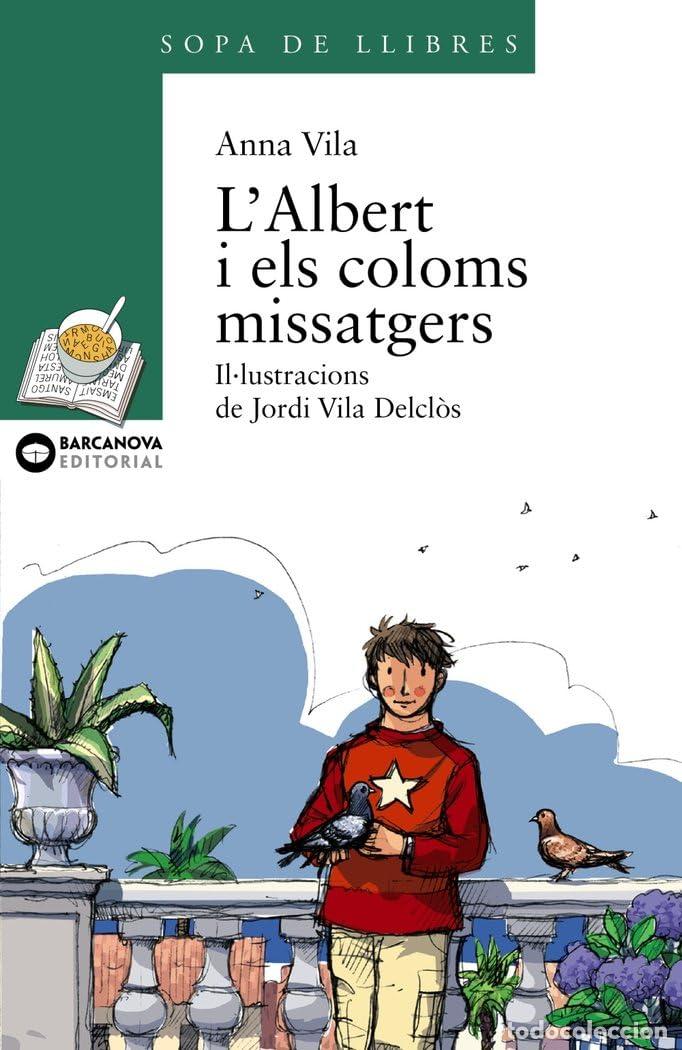 Libri di seconda mano: L'Albert i els coloms missatgers (Llibres infantils i juvenils - Sopa de llibres. S&egrave;rie verda)