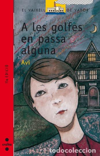 Libri di seconda mano: A les golfes en passa alguna: 32 (El Barco de Vapor Roja)