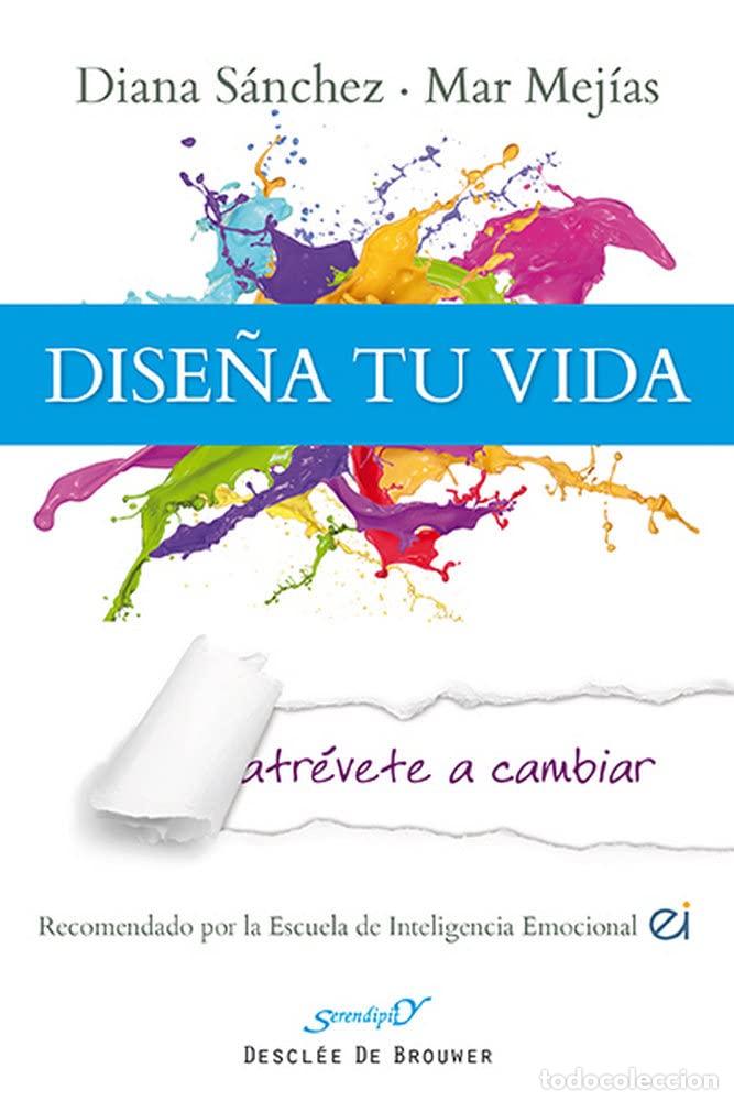 Libros de segunda mano: Diseﾥa Tu Vida: Atr&eacute;vete a cambiar: 180 (Serendipity)
