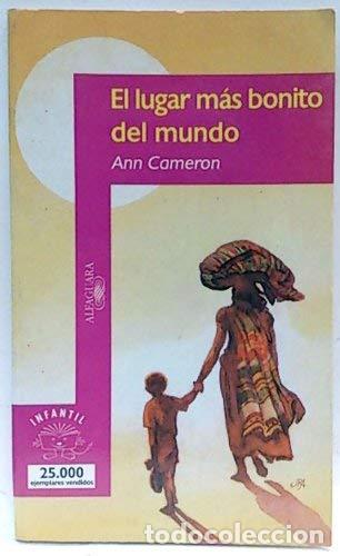 Libri di seconda mano: El lugar mas bonito del mundo (Alfaguara Infantil)