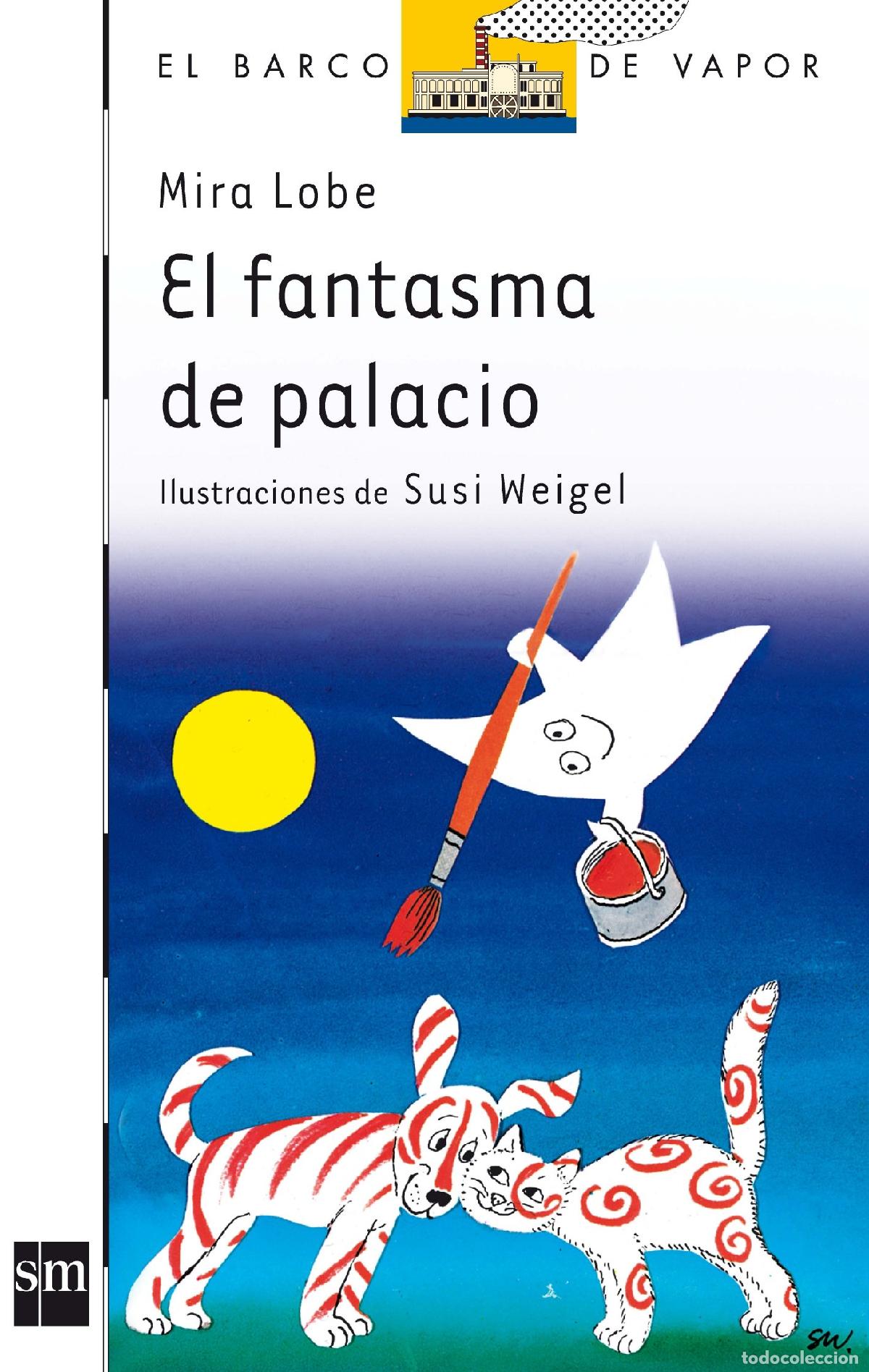 Libros de segunda mano: El fantasma de palacio: 5 (El Barco de Vapor Blanca)