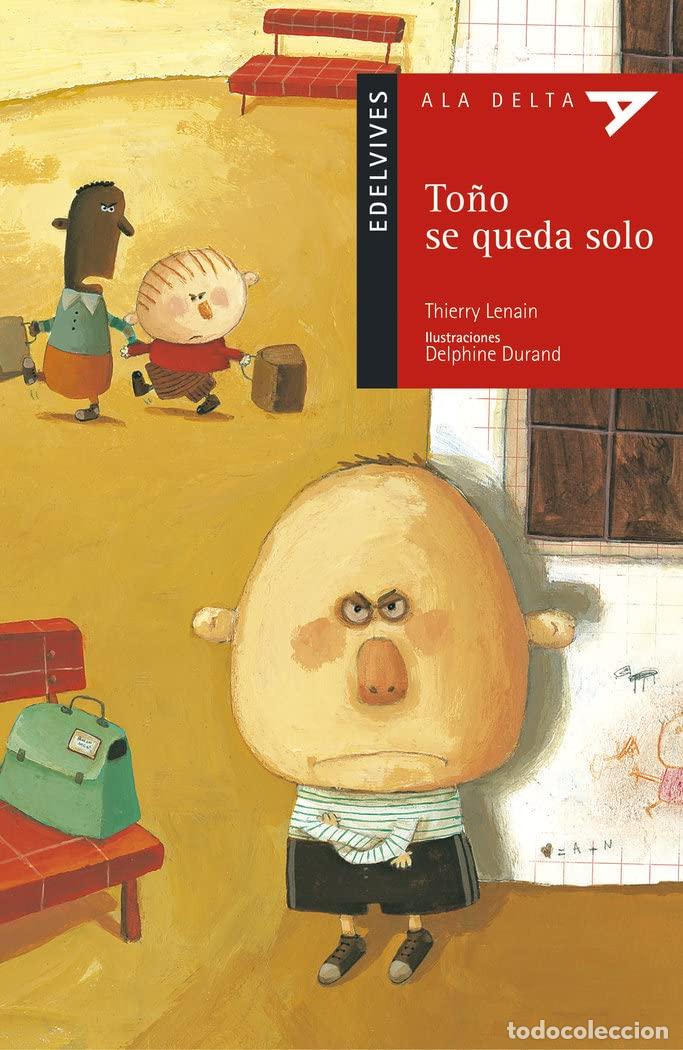 Libros de segunda mano: To&ntilde;o se queda solo: 3 (Ala Delta - Serie roja)