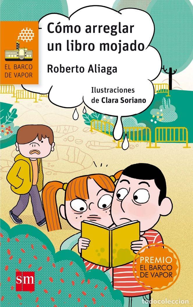 Libros de segunda mano: C&oacute;mo arreglar un libro mojado: 239 (El Barco de Vapor Naranja)