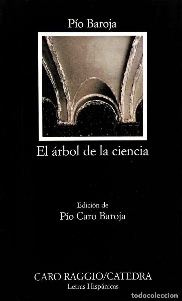 Libros de segunda mano: El &aacute;rbol de la ciencia (Letras Hisp&aacute;nicas)