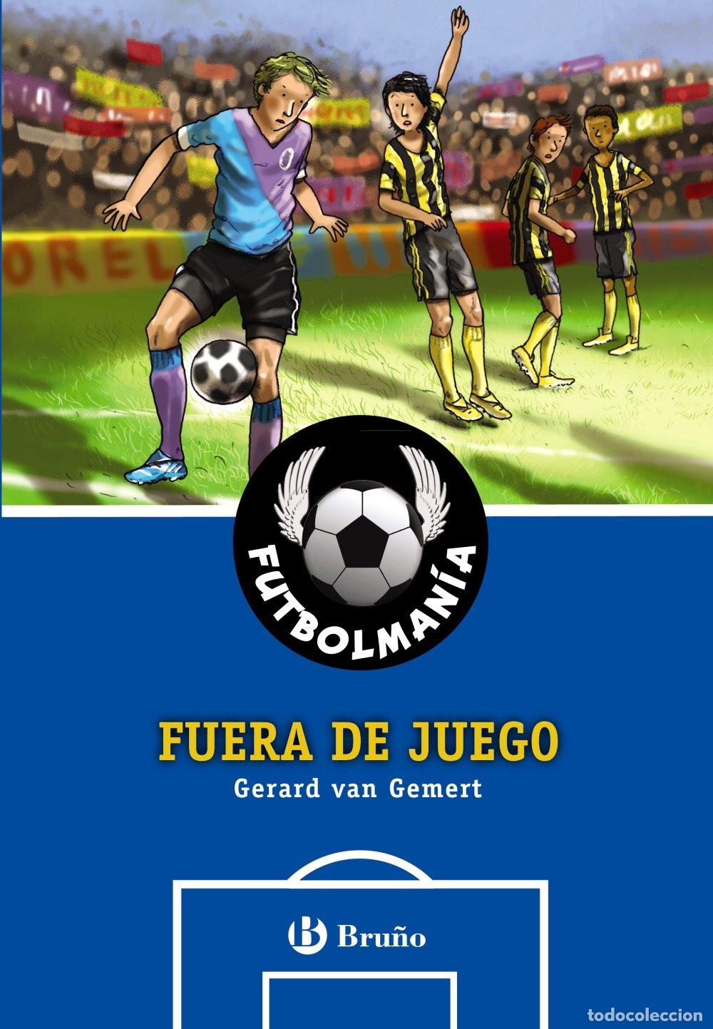 Libros de segunda mano: FUTBOLMAN&Iacute;A. Fuera de juego (Castellano - A PARTIR DE 10 A&Ntilde;OS - PERSONAJES Y SERIES - Futbolman&iacute;a)