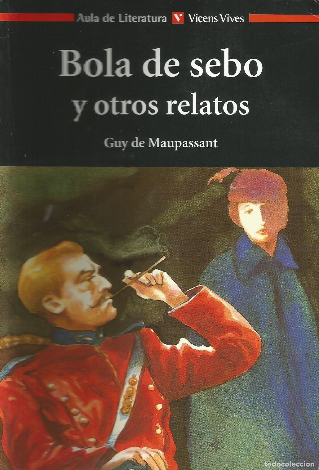 Second hand books: 16. Bola de sebo y otros relatos -Aula De Literatura - 9788431633097