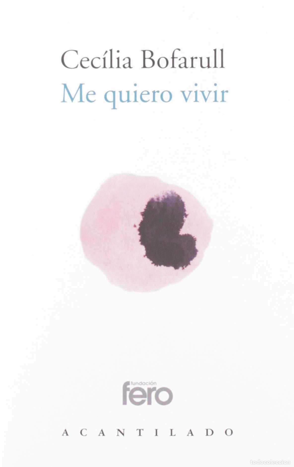 Libros de segunda mano: Me quiero vivir (Fuera de colecci&oacute;n)