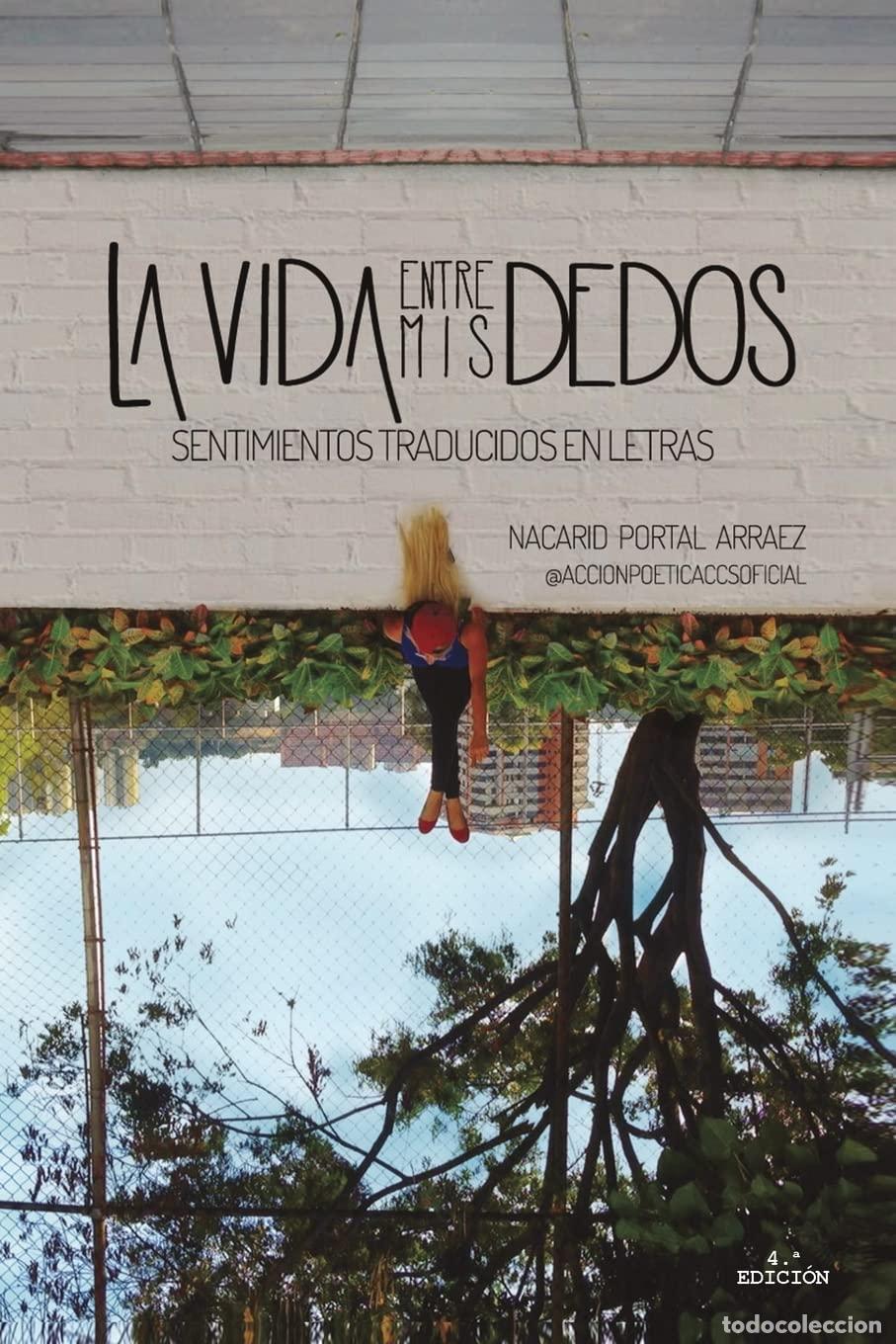 Libros de segunda mano: La vida entre mis dedos: Sentimientos traducidos en letras