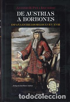Libros de segunda mano: De Austrias a Borbones - Antonio R. Pe&ntilde;a Izquierdo