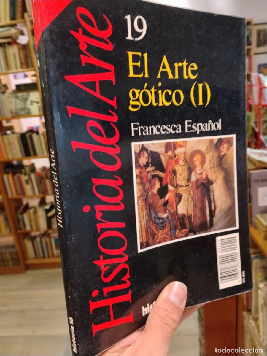 Libros de segunda mano: Historia del arte.n. 19. El Arte G&oacute;tico (I)