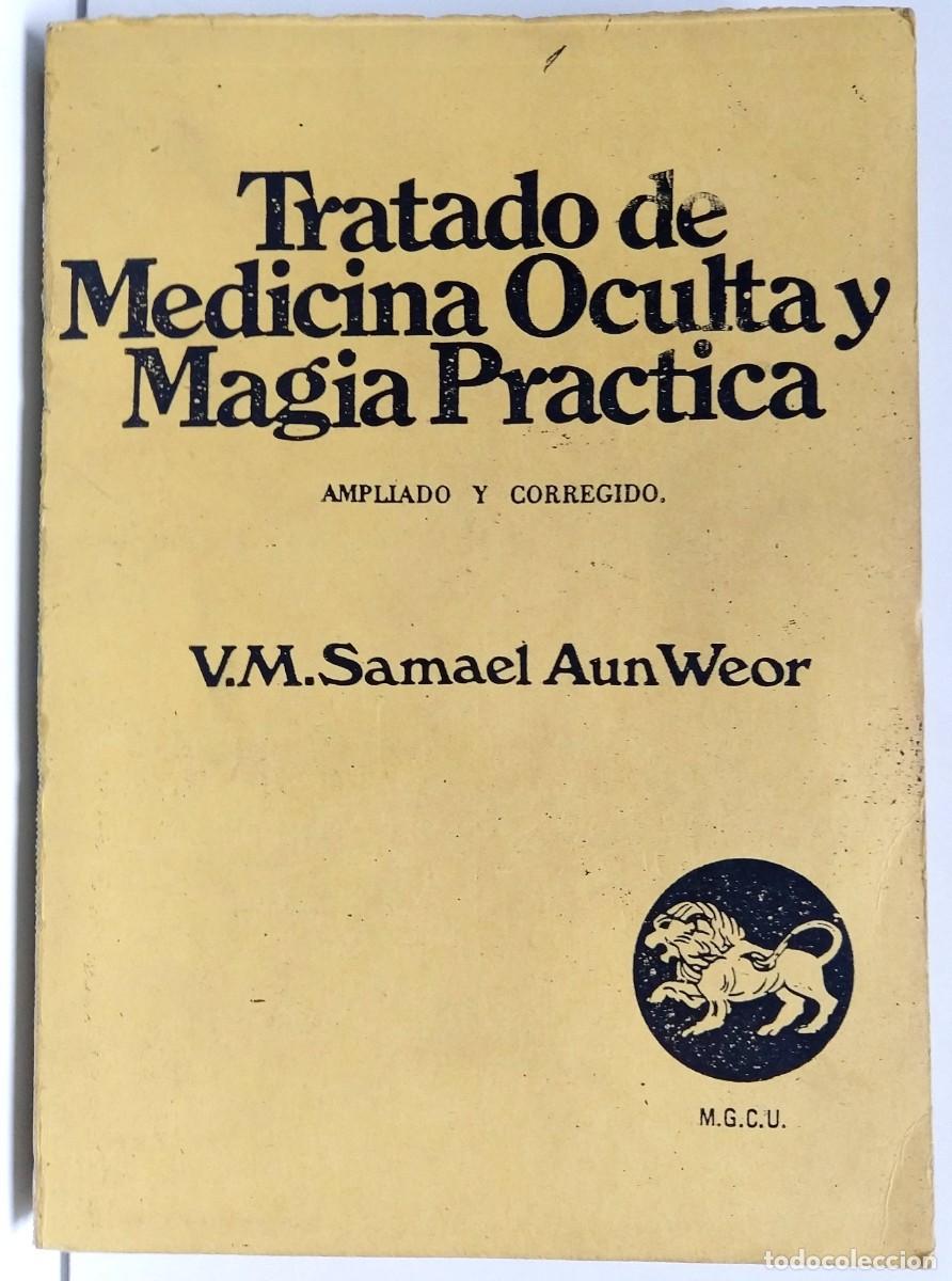 Libros de segunda mano: Tratado de Medicina Oculta y Magia practica &ndash; Ampliado y corregido &ndash; Samael Aun Weor &ndash; Colombia