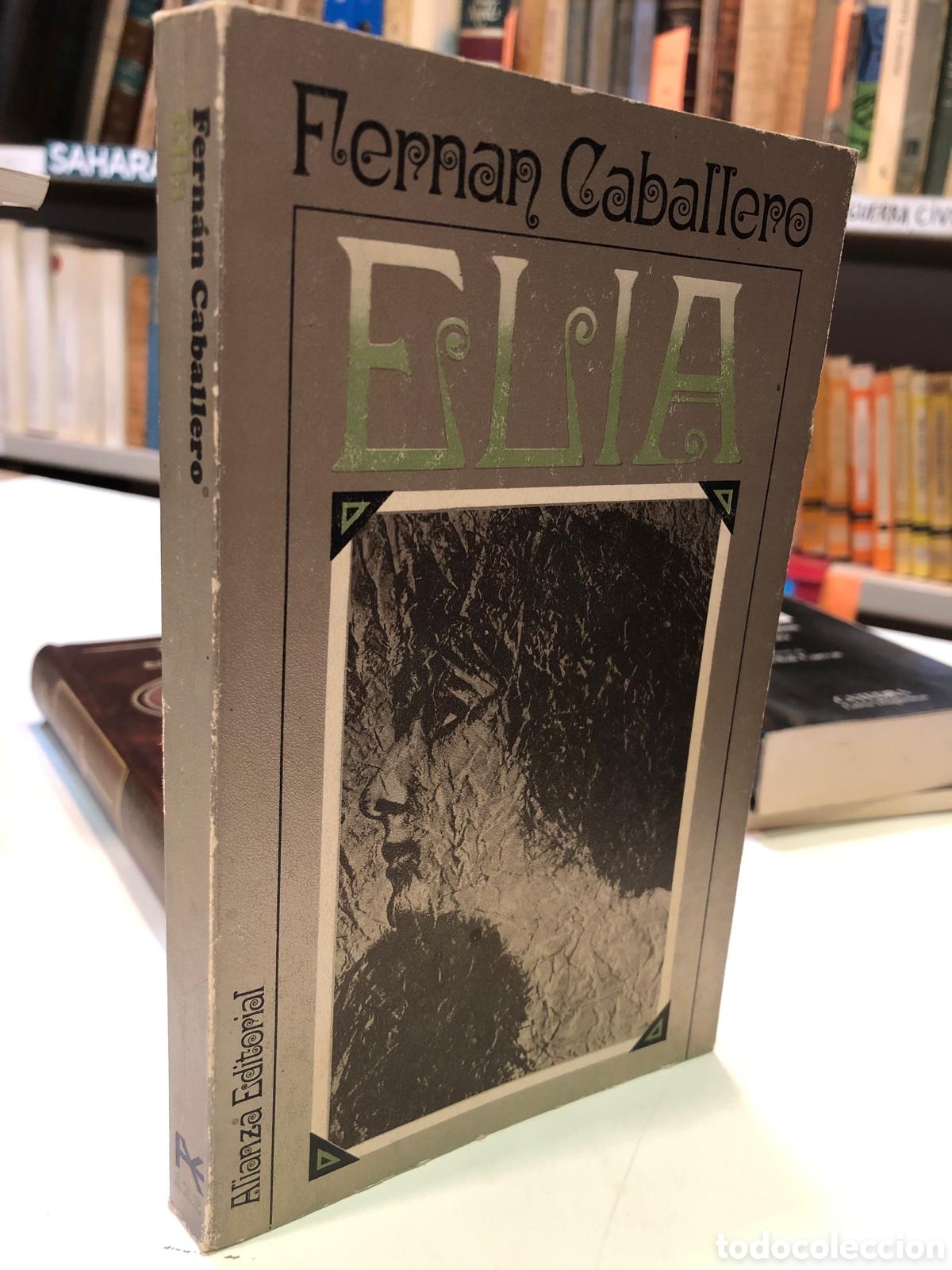 Second hand books: Elia. O Espa&ntilde;a treinta a&ntilde;os ha - Fern&aacute;n Caballero