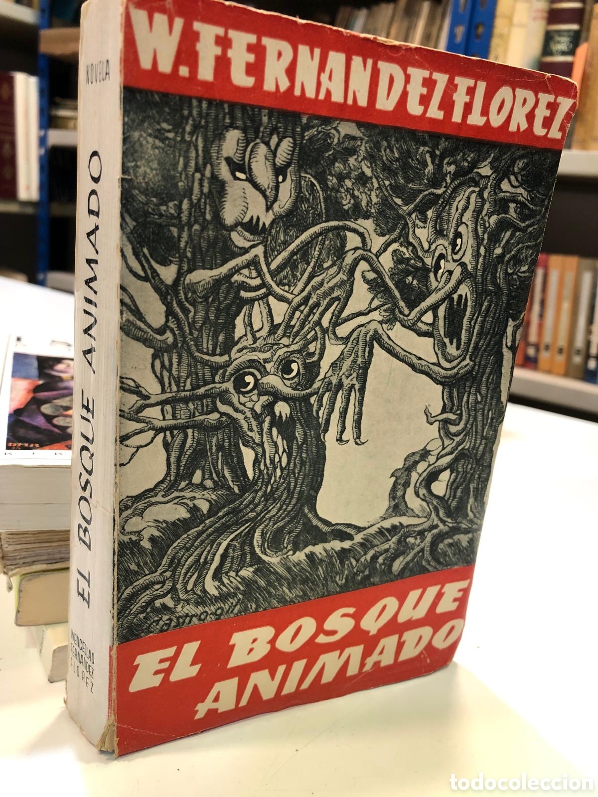 Second hand books: El bosque animado - Wenceslao Fern&aacute;ndez Fl&oacute;rez