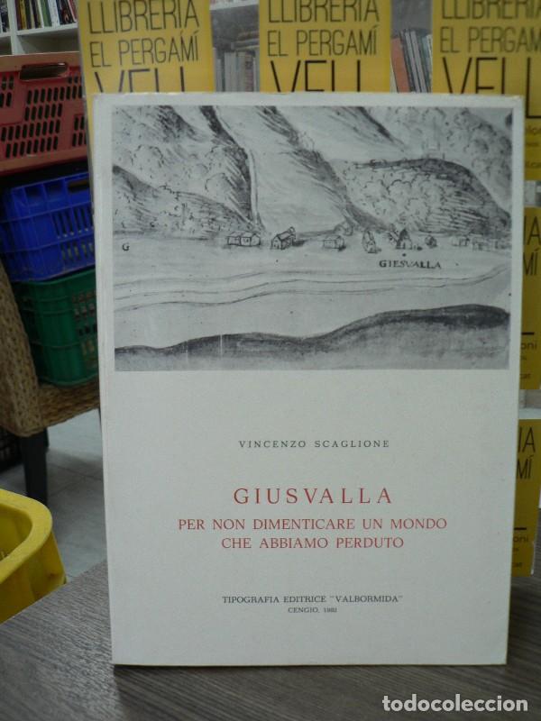 Libros de segunda mano: Giusvalla: Per non dimenticare un mondo che abbiamo perduto - Vincenzo Scaglione - Tip. Valbormida -