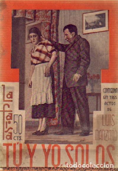 Libros de segunda mano: TU Y YO SOLOS. MANZANO MANCEBO, LUIS. A-FARSA-595