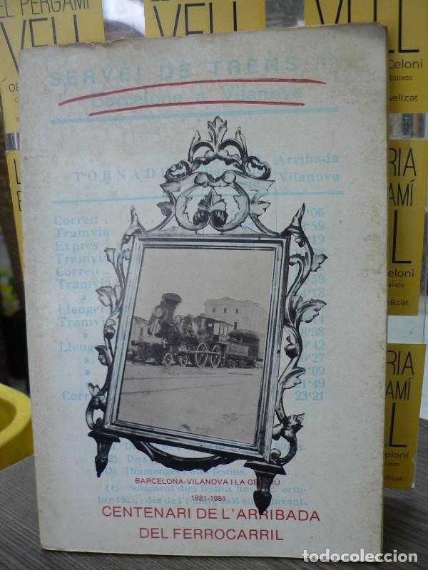 Libros de segunda mano: Centenari de l'arribada del Ferrocarril Barcelona-Vilanova i la Geltr&uacute; 1881-1981 - VVAA - Ajuntament