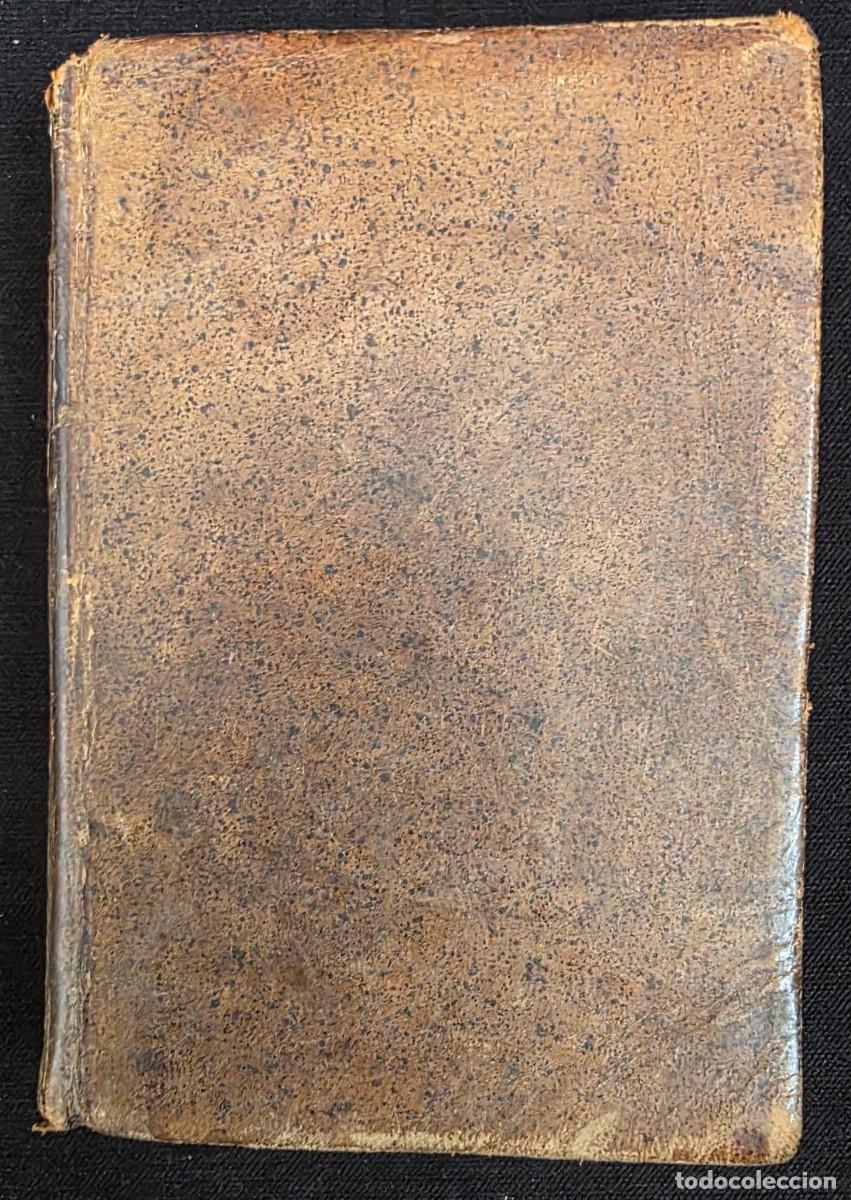 Libros de segunda mano: L.364 Sentimientos Patri&oacute;ticos y Conversaciones Cristianas 1791 Jacinto Bejarano Tomo II
