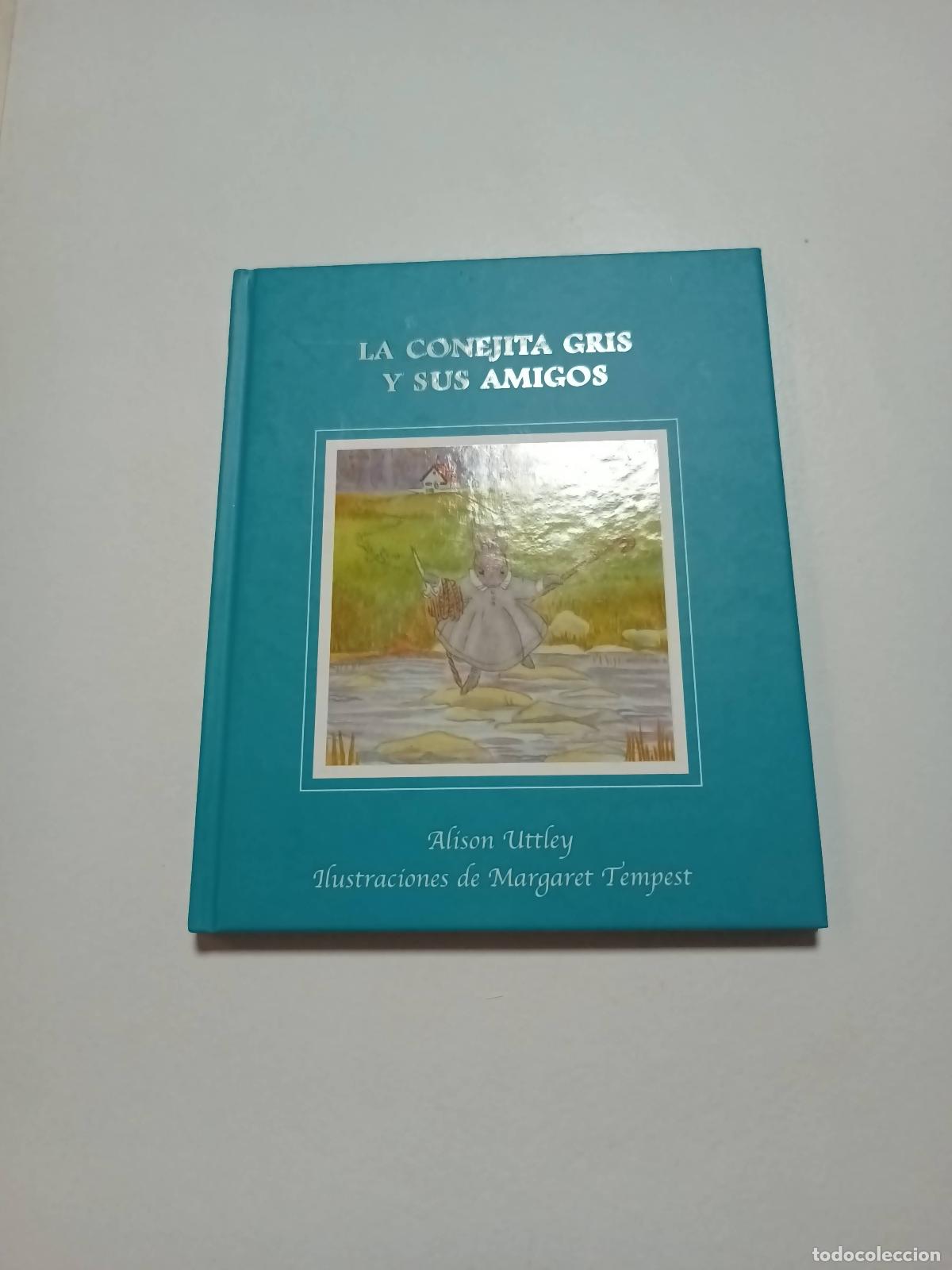 Libros de segunda mano: La conejita gris y sus amigos - Alison Uttley