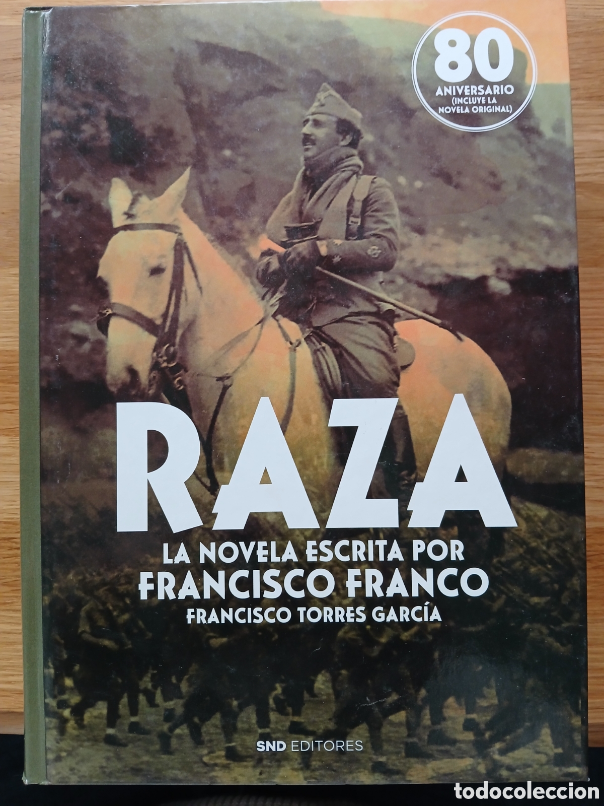 Libros de segunda mano: RAZA - LA NOVELA ESCRITA POR FRANCISCO FRANCO - FRANCISCO TORRES GARCIA