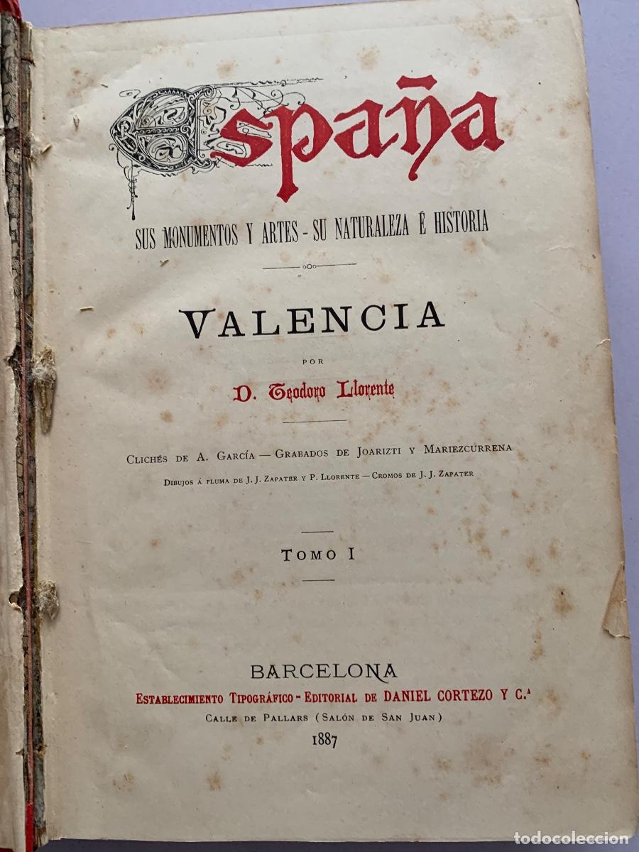 Libros de segunda mano: Tomo Valencia de Espa&ntilde;a sus monumentos y Artes- su Naturaleza e Historia