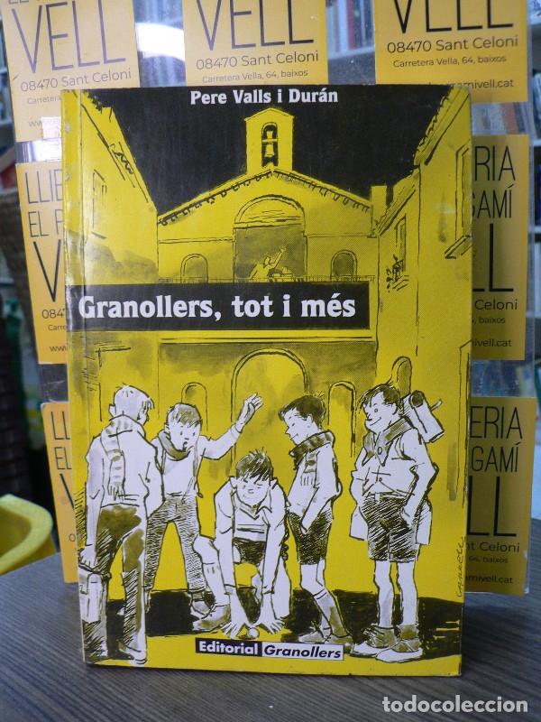 Libros de segunda mano: Granollers, tot i m&eacute;s - Valls i Duran, Pere - Editorial Granollers - Ilustrado por Amador Garrell