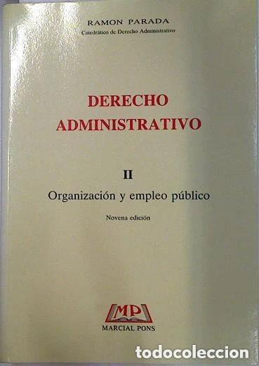 Libros de segunda mano: Derecho Administrativo II: Organizaci&oacute;n y Empleo P&uacute;blico - Parada, Ramon - Marcial Pons