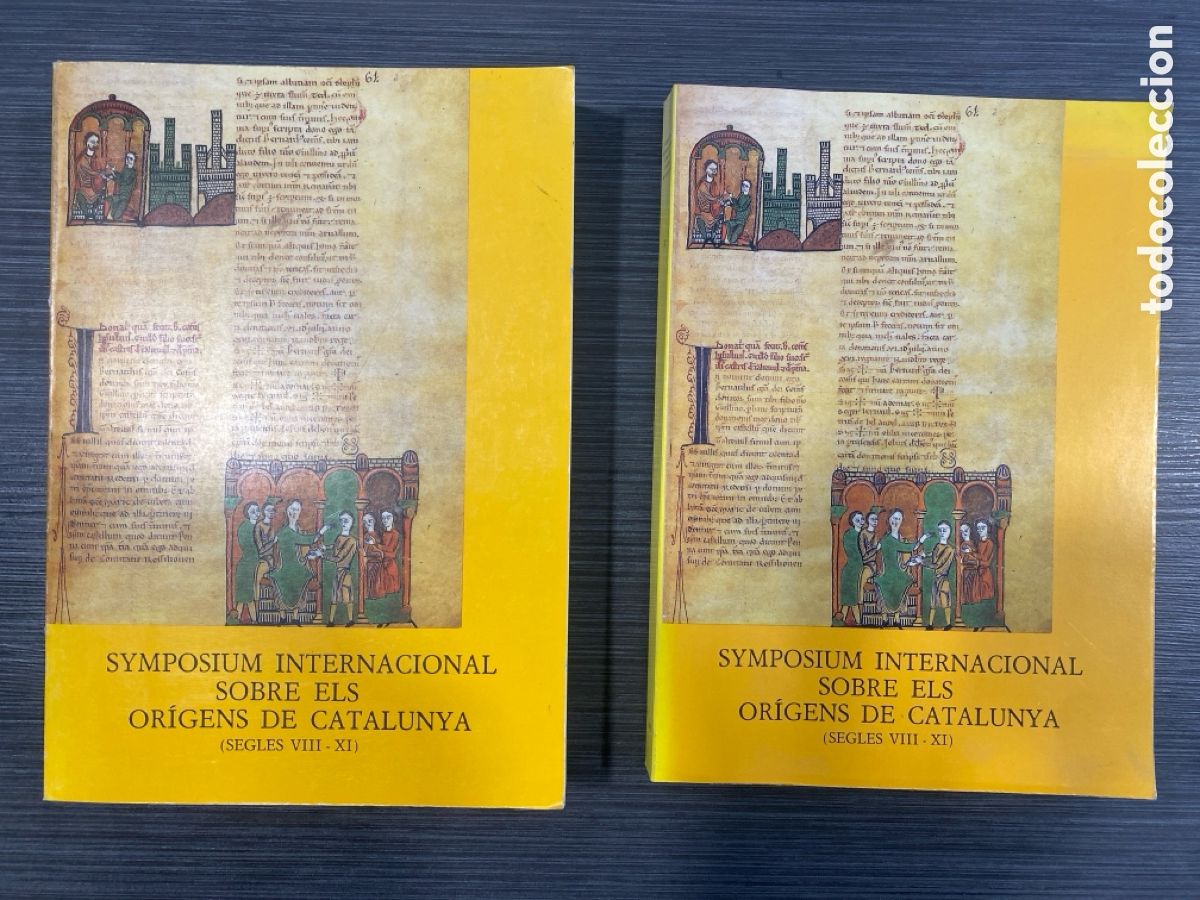 Livres d'occasion: Symposium Internacional sobre els Or&iacute;gens de Catalunya (Segles VIII-XI). Vol. I -II