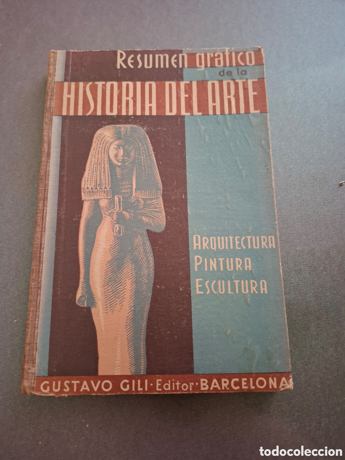 Libros de segunda mano: Resumen grafico de la Historia del Arte - Gustavo Gili - 1937