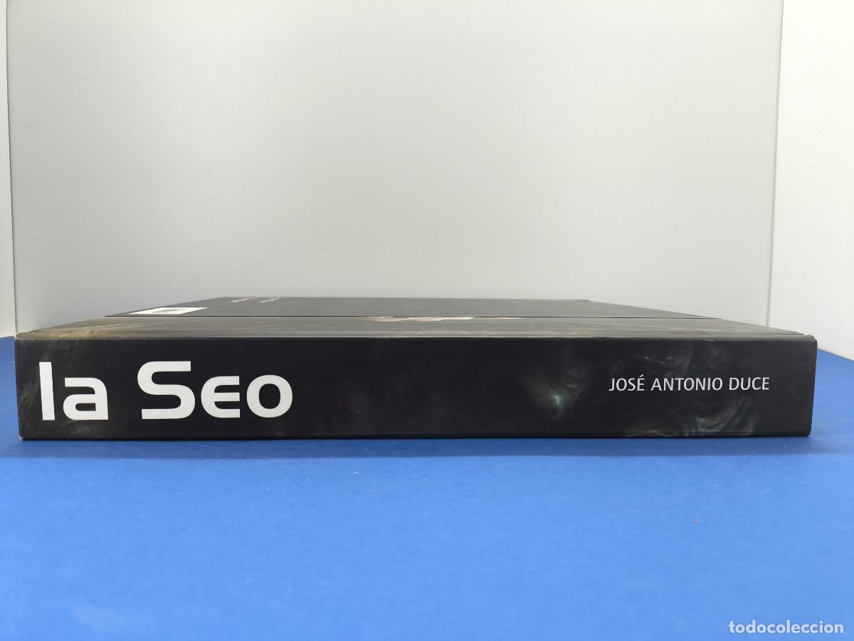 Libros de segunda mano: LA SEO / JOS&Eacute; ANTONIO DUCE / 2005. CAJA INMACULADA - Foto 5