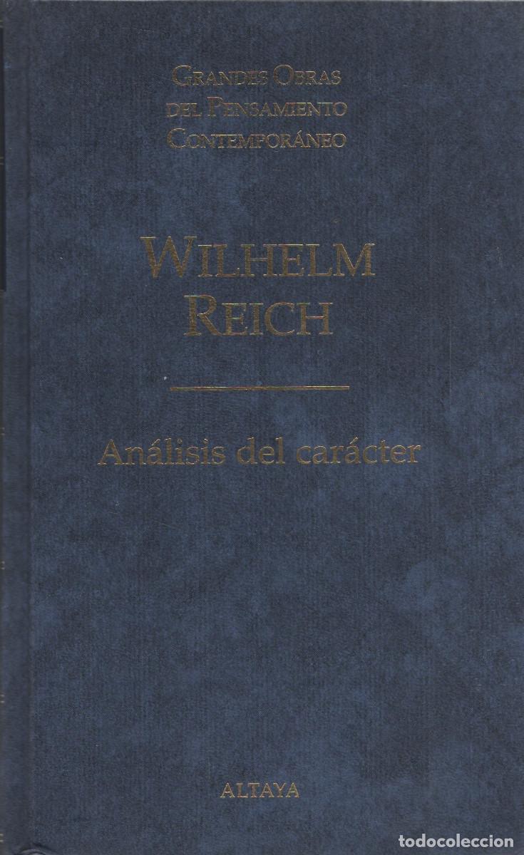 Libros de segunda mano: An&aacute;lisis del car&aacute;cter. Wilhelm Reich. Altaya. 1999.
