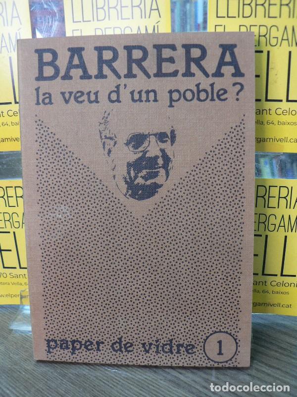 Libros de segunda mano: Barrera, la veu d'un poble? - Edicions de l'Avern - 1982 - Paper de vider, N&ordm; 1