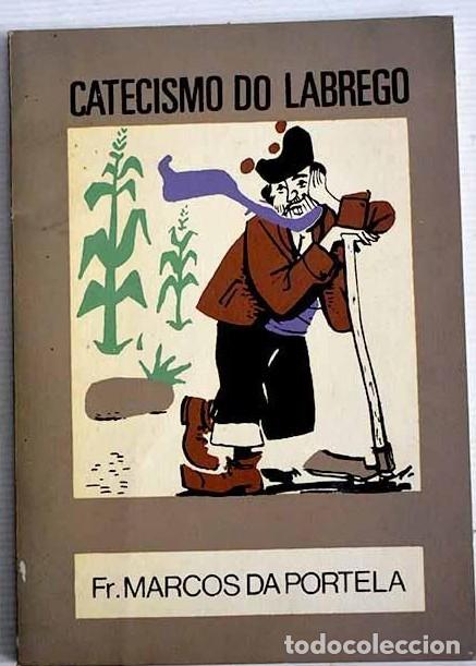 Libros de segunda mano: Catecismo Do Labrego - Marcos Da Portela - Diario el Pa&iacute;s