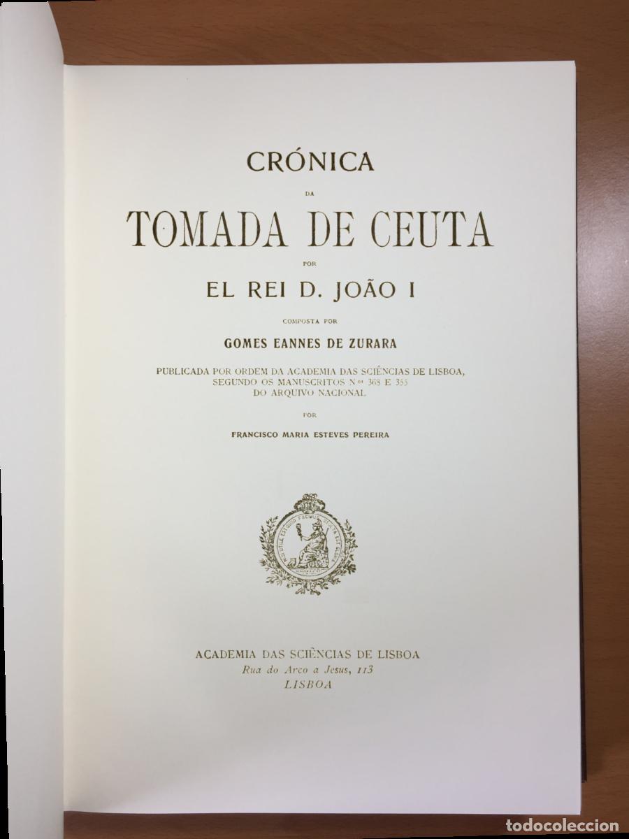 Libros de segunda mano: Gomes Eannes de Zurara - Cr&oacute;nica da tomada de Ceuta por el rei D. Joao I - cr&oacute;nica Indias