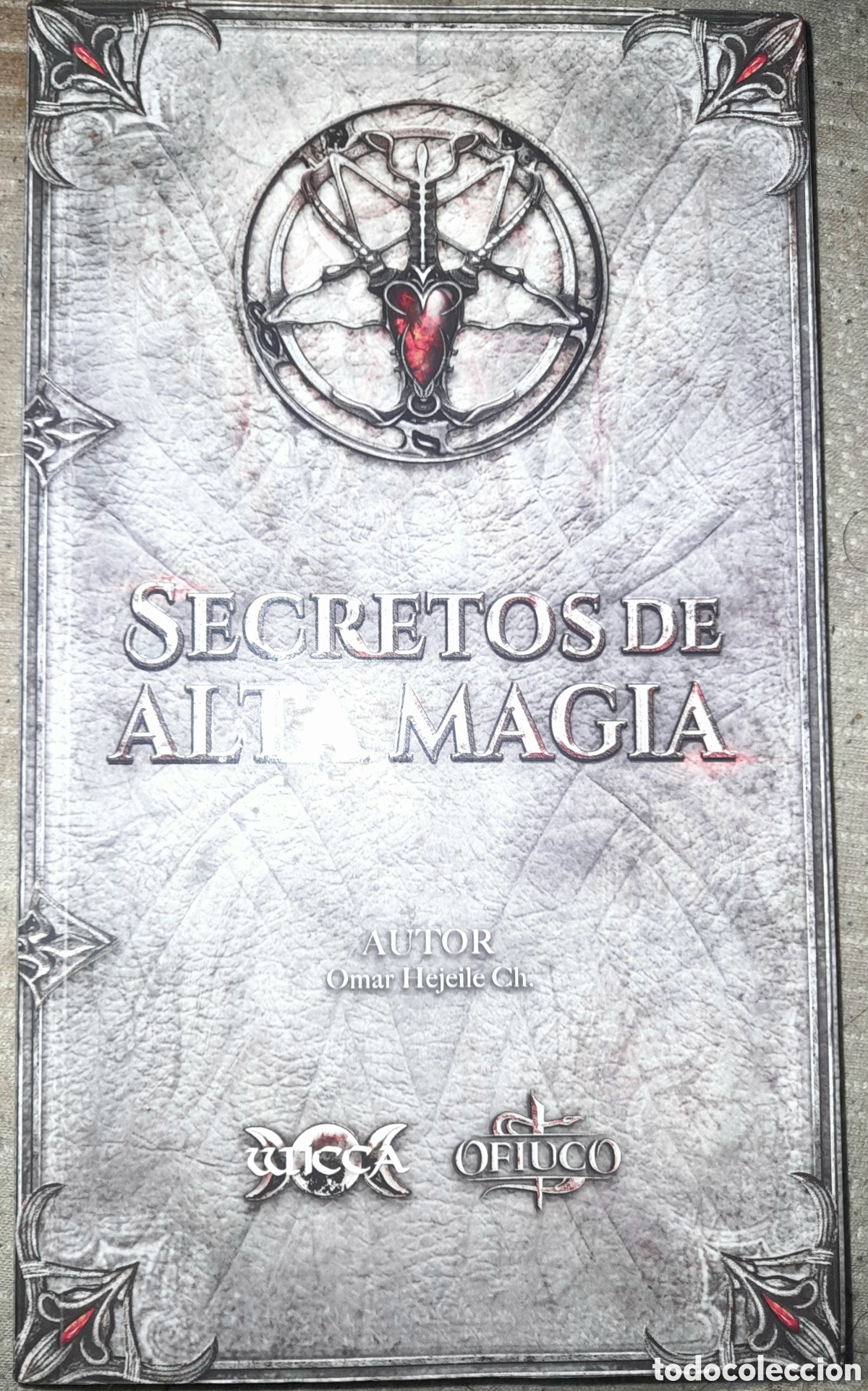 Libros de segunda mano: SECRETOS DE ALTA MAGIA. OMAR HEJEILE Ch. WICCA. TAPA BLANDA