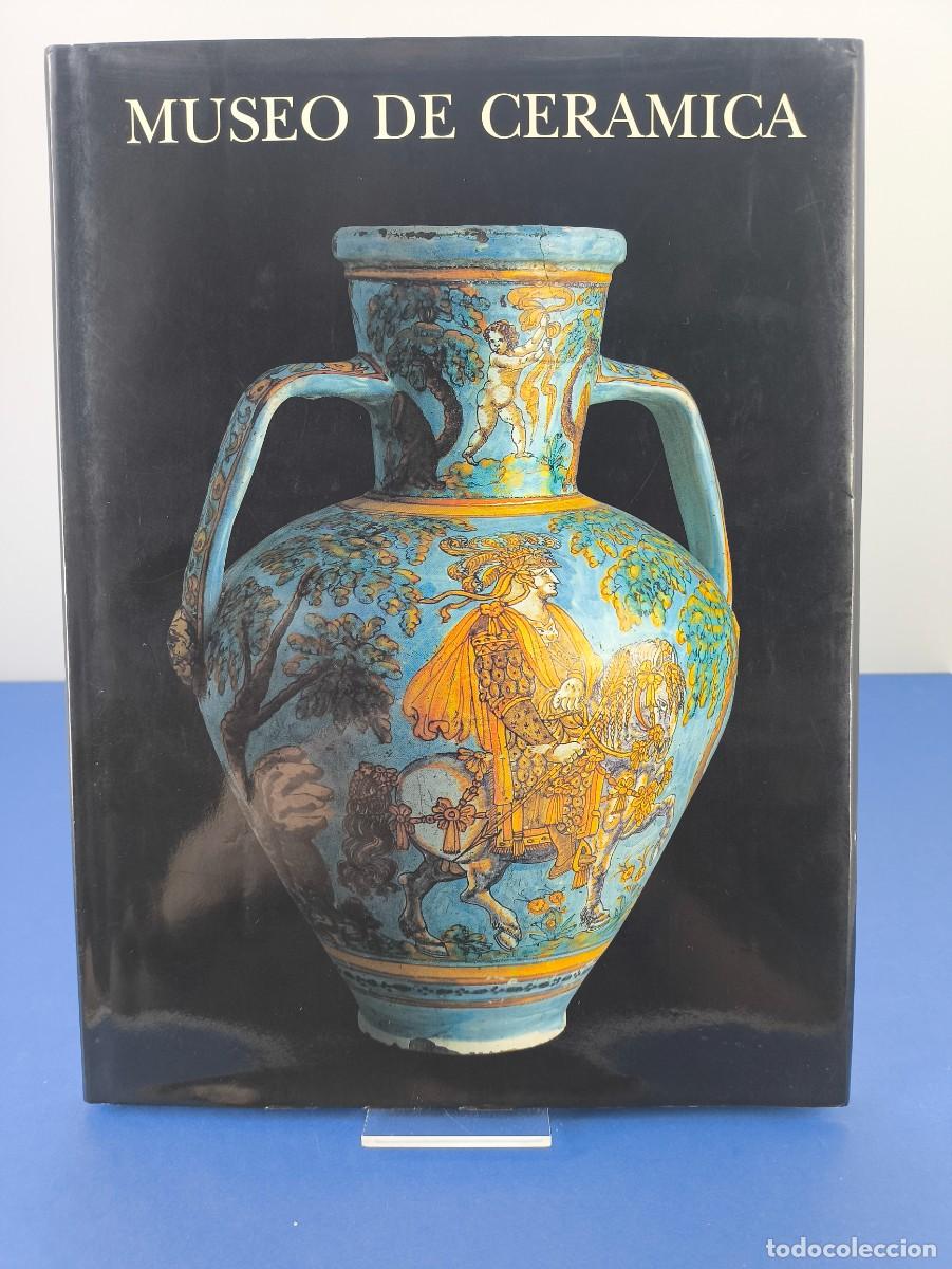 Libros de segunda mano: MUSEO DE CERAMICA / PALACIO DE PEDRALBES BARCELONA / VV.AA. / 1993. IBERCAJA