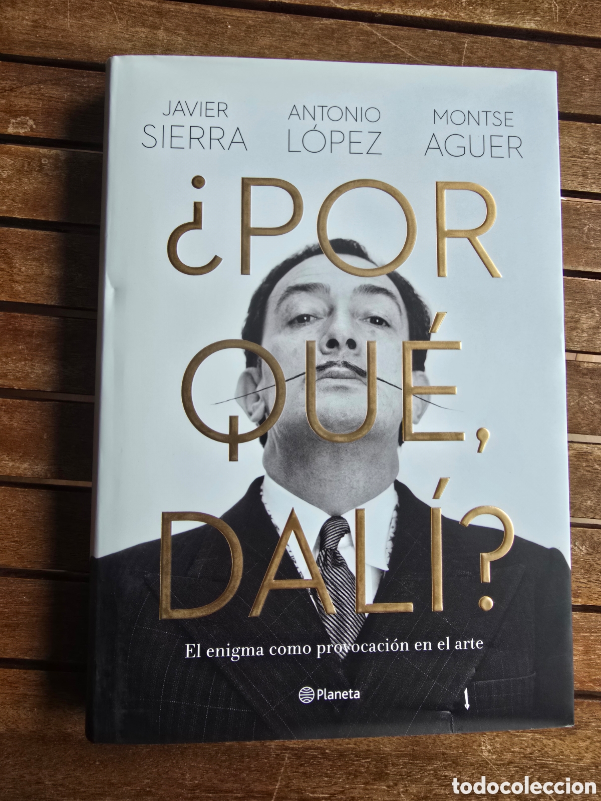 Libros de segunda mano: &iquest;Por qu&eacute;, Dal&iacute;? El enigma como provocaci&oacute;n en el arte Sierra, Javier Editorial PLANETA 2023 arte