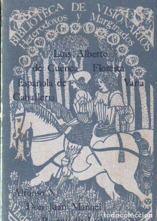 Libros de segunda mano: FLORESTA ESPA&Ntilde;OLA DE VARIA CABALLER&Iacute;A. DE CUENCA, LUIS ALBERTO. A-LIT-369