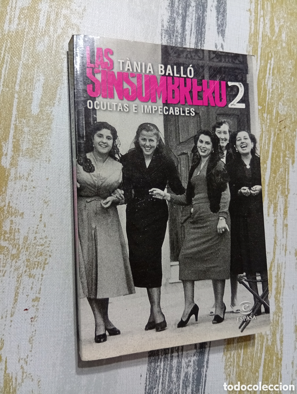 Libros de segunda mano: Las sinsombrero. Tania Ball&oacute;