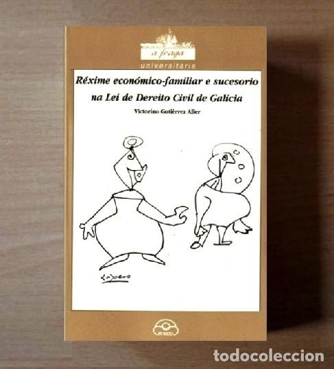 Gebrauchte B&uuml;cher: REXIME ECONOMICO FAMILIAR E SUCESORIO NA LEI DE DEREITO CIVIL. GUTIERREZ ALLER. GALICIA.