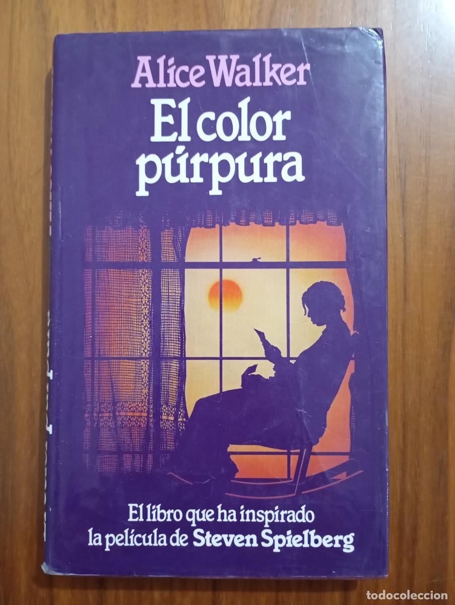 Libros de segunda mano: EL COLOR PURPURA - ALICE WALKER