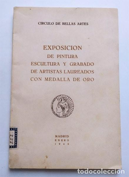 Libros de segunda mano: Exposici&oacute;n de pintura, escultura y grabado de artistas laureados con medalla de oro. Madrid, 1948