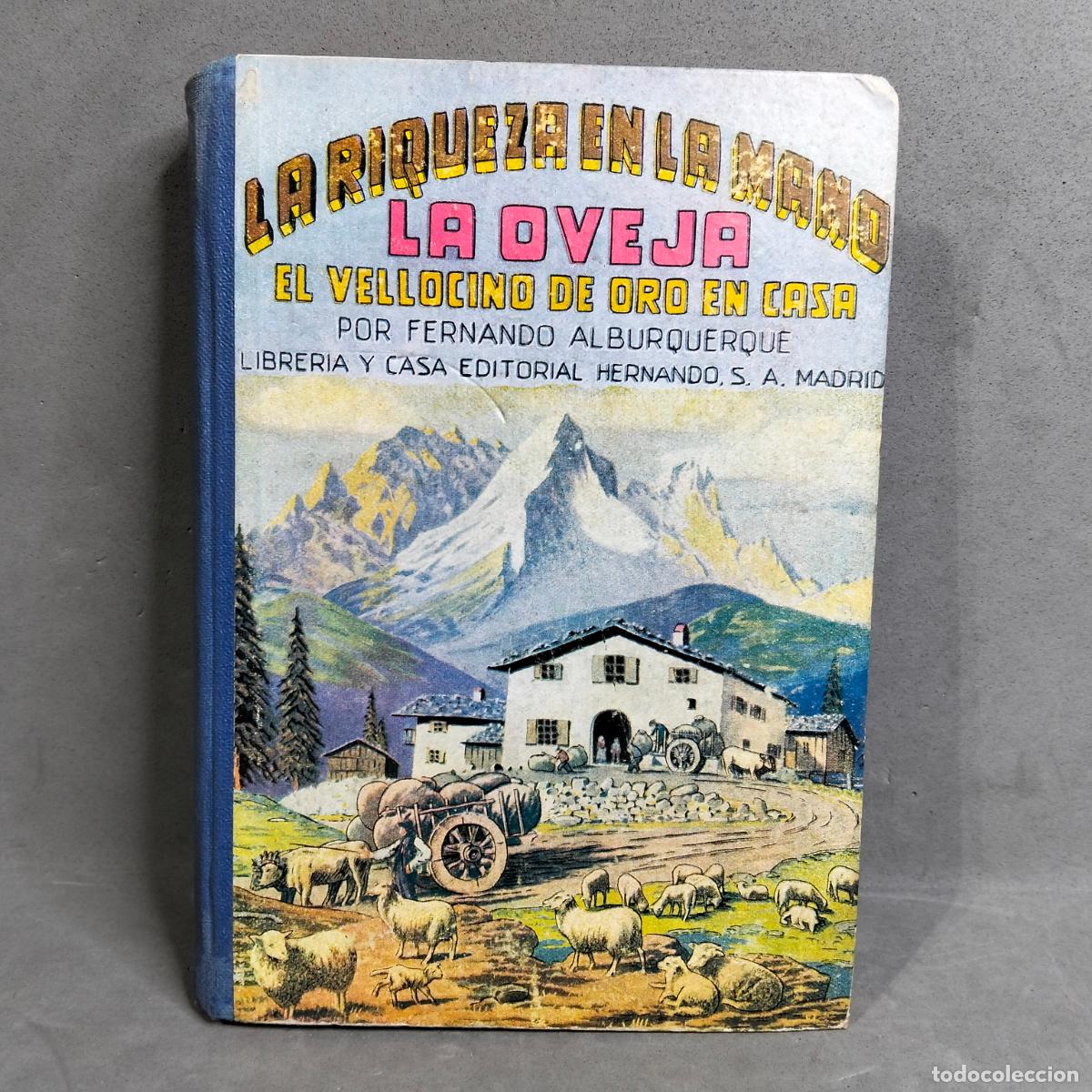 Libros de segunda mano: LA RIQUEZA EN LA MANO, LA OVEJA, Fernando Albuquerque. Seguda edici&oacute;n, 1957. Nuevo a estrenar