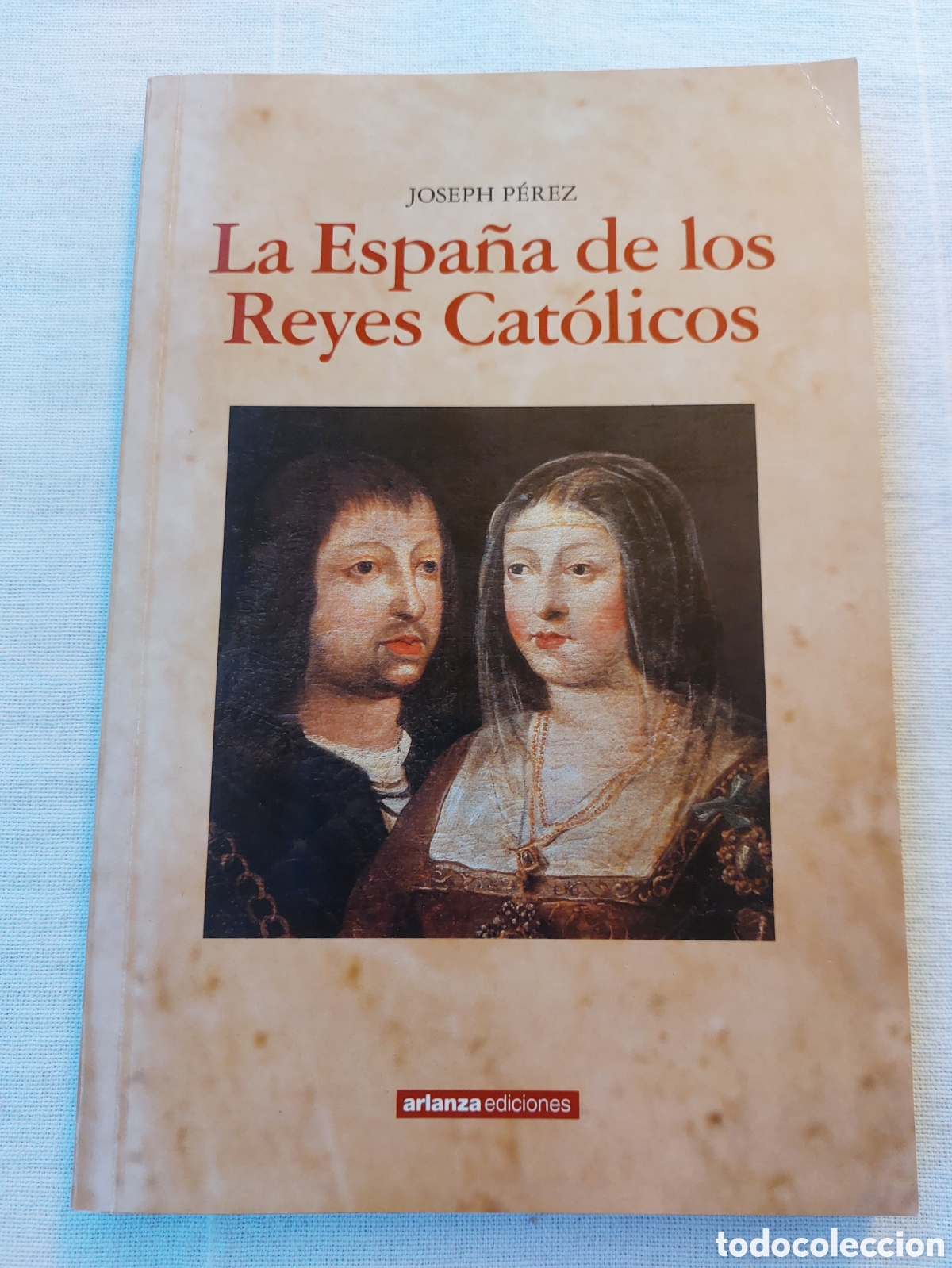 Libros de segunda mano: La Espa&ntilde;a de los Reyes Cat&oacute;licos