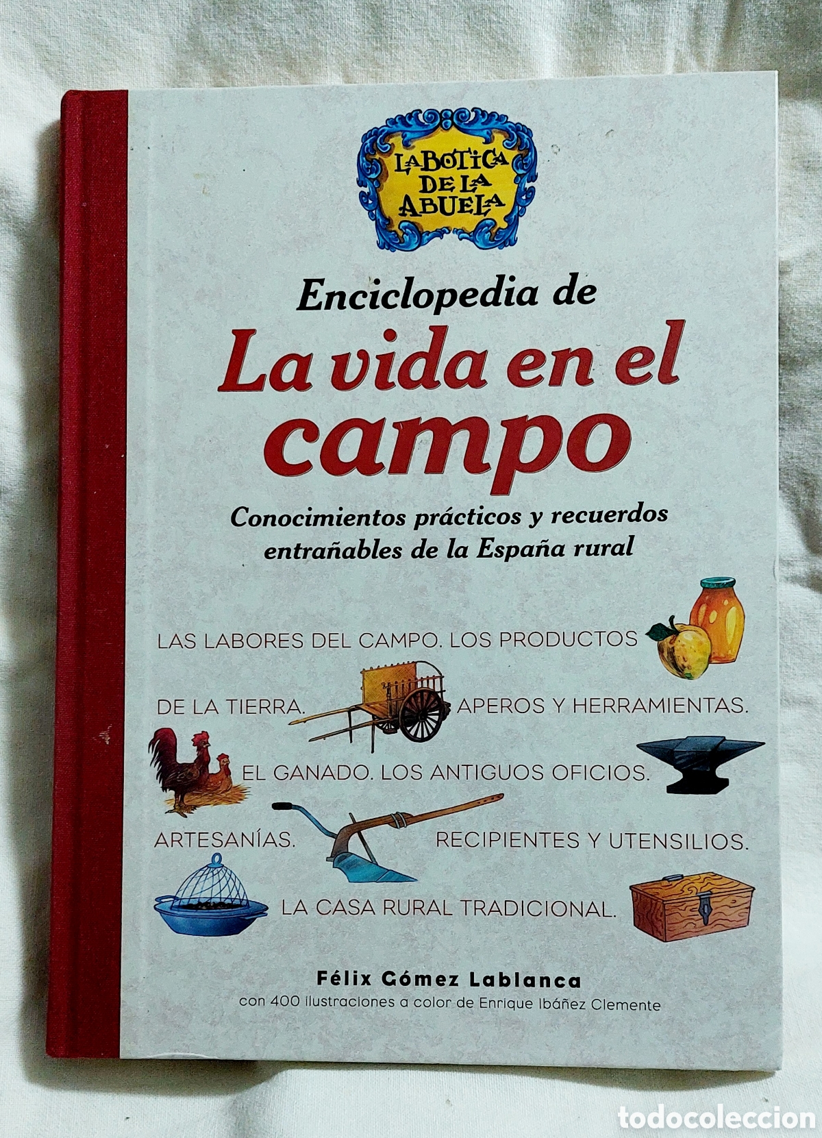 Gebrauchte B&uuml;cher: Libro Enciclopedia de la vida en el campo, serie La botica de la abuela.