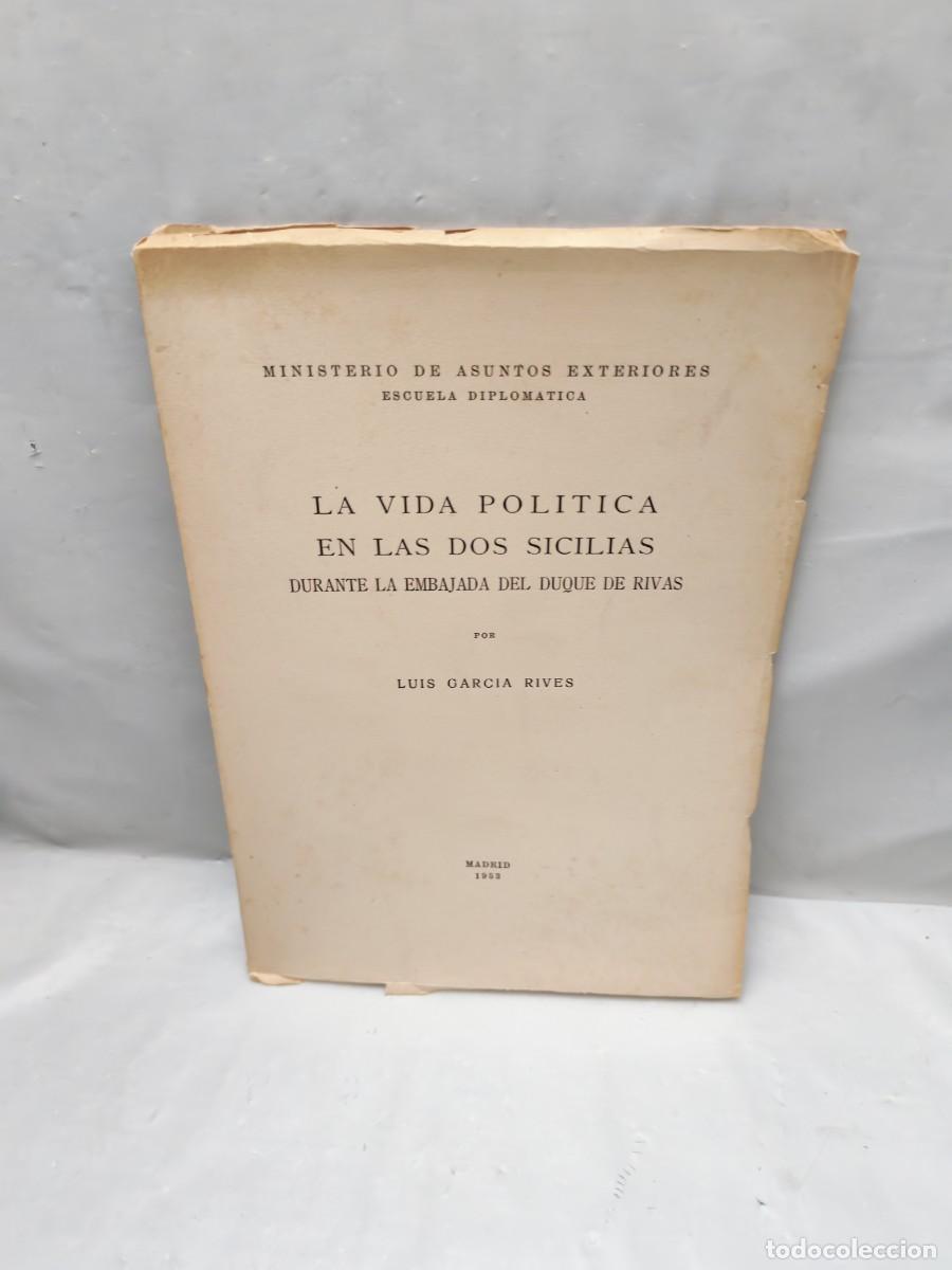 Livres d'occasion: La Vida Pol&iacute;tica en las Dos Sicilias (Primera edici&oacute;n, INTONSO)