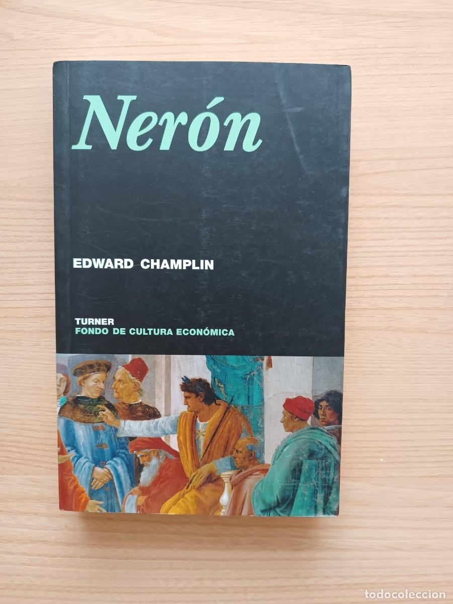 Libros de segunda mano: Ner&oacute;n - Edward Champlin. Turner